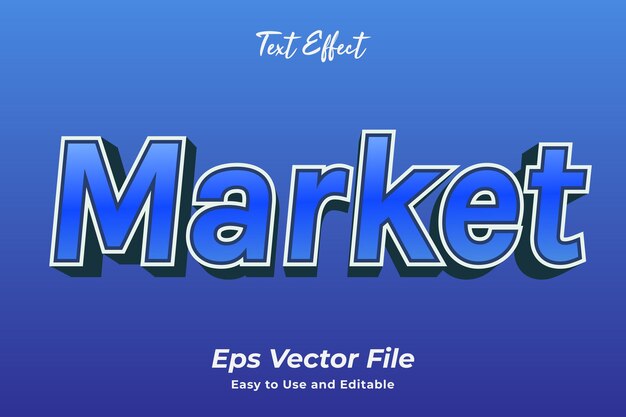 Efecto de texto moderno Market Editable y fácil de usar vector premium