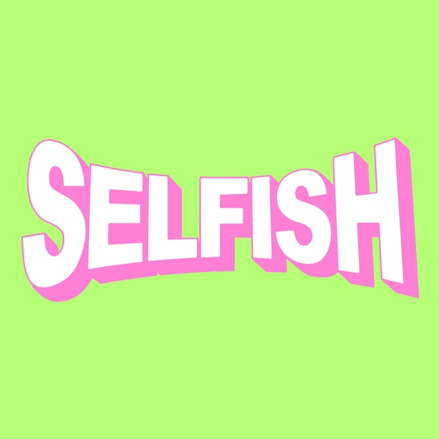 El efecto de texto plano de SELFISH