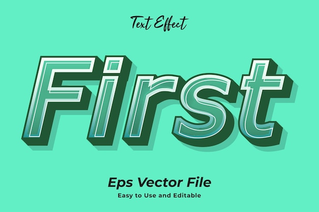 Efecto de texto Primero Fácil de usar y editable vector premium