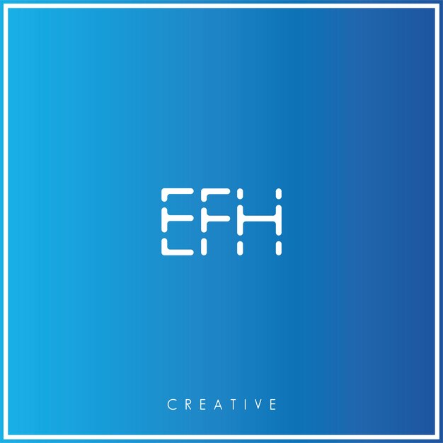 EFH Premium Vector último diseño de logotipo Diseño creativo de logotipo Ilustración vectorial Logotipo mínimo Monograma