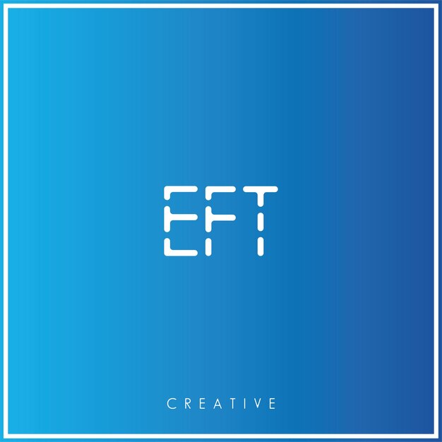 EFT Premium Vector último diseño de logotipo Diseño creativo de logotipo Ilustración vectorial Logotipo mínimo Monograma