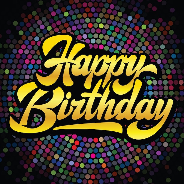 Elegante inscripción manuscrita feliz cumpleaños en el fondo