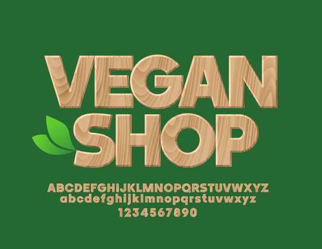 Vector emblema con texto vegan shop fuente con textura de madera patrón de árbol biológico letras y números del alfabeto