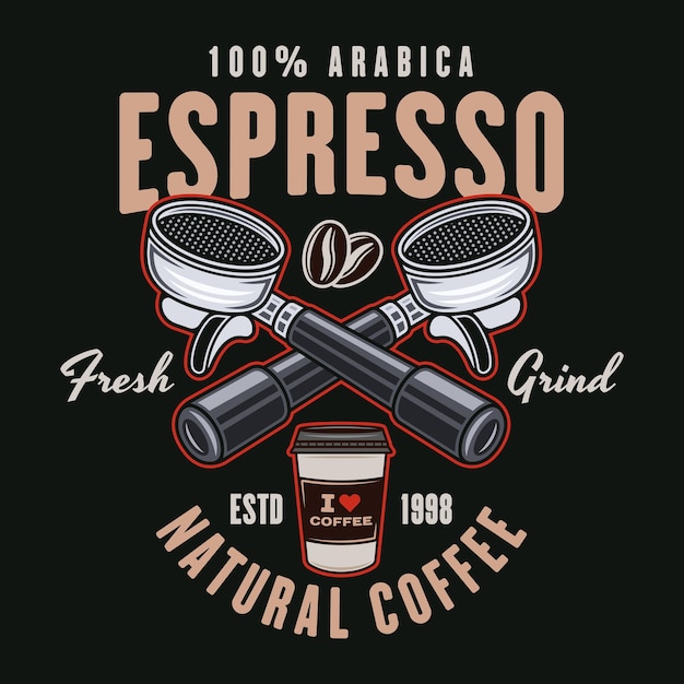 Emblema vectorial del café espresso logotipo insignia o etiqueta con filtros portátiles Ilustración en estilo coloreado sobre fondo oscuro