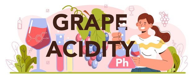 Encabezado tipográfico de acidez de uva. Producción de vino. Vino de uva