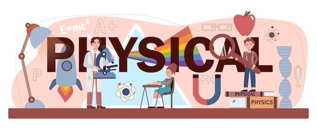 Encabezado tipográfico físico. Los estudiantes exploran la electricidad, el magnetismo, las ondas de luz y las fuerzas. Asignatura escolar, estudio teórico y práctico. Ilustración de vector aislado