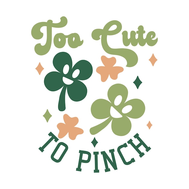 El encantador día de San Patricio demasiado lindo para pellizcar el vector de tipografía con adorables camarones