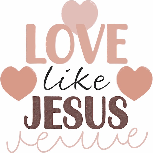 Un encantador diseño gráfico de Amor Como Jesús para la ropa