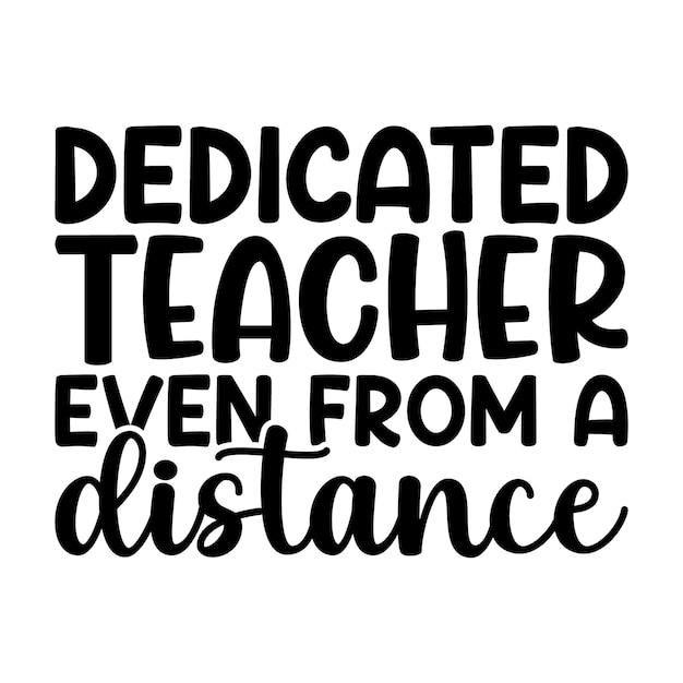 Enseñador dedicado incluso desde la distancia