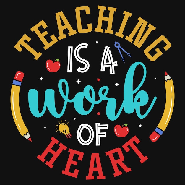 Vector la enseñanza es una obra de diseño de camiseta de corazón.