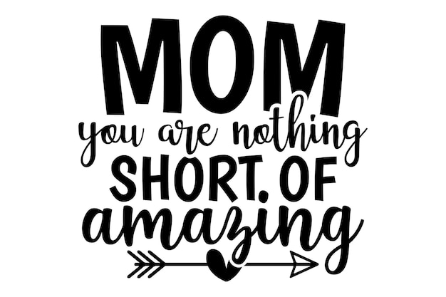 Eres una madre increíble.