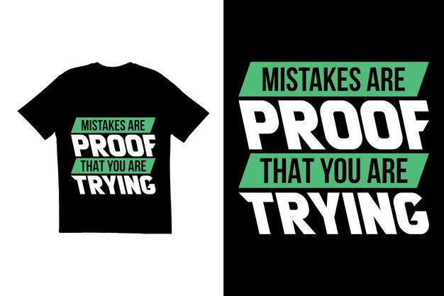 Los errores son la prueba de que estás intentando citar la plantilla de diseño de camiseta tipografía diseño de camisa