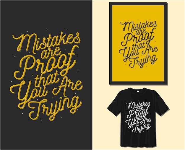 Los errores son una prueba de que lo estás intentando. diseño de camiseta de tipografía de refranes motivacionales. dibujado a mano