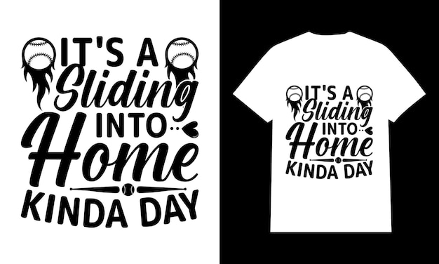 Es un diseño de camiseta Svg de béisbol Sliding Into Home Kinda Day