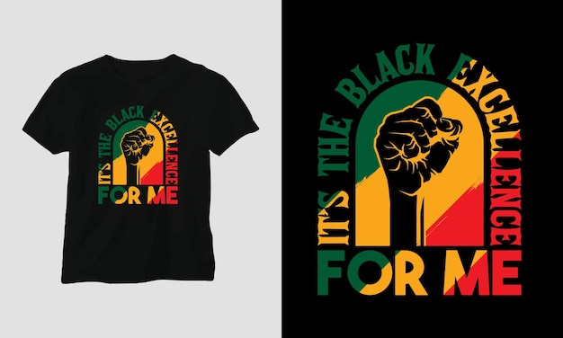 es la excelencia negra para mí: diseño de camisetas y prendas del Mes de la Historia Negra