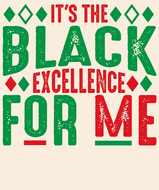 Es la excelencia negra para mí Diseño Gráfico