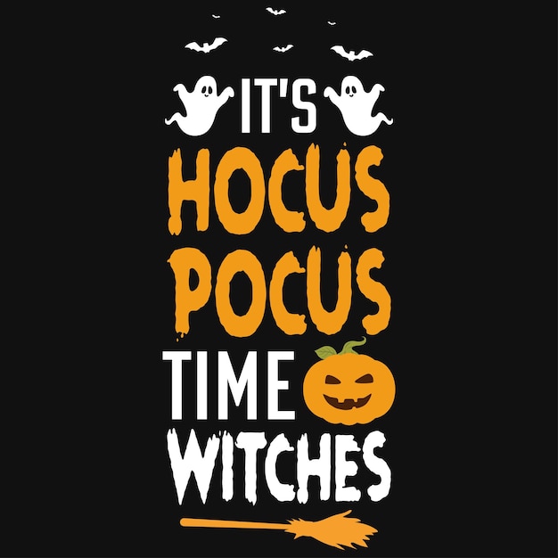 Es hora de hocus pocus brujas Diseño de camiseta de Halloween 31 de octubre