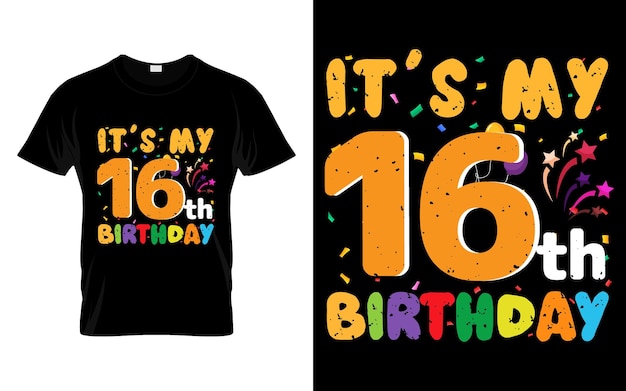 Es mi 16 cumpleaños niños feliz cumpleaños niños niñas 16 años camiseta