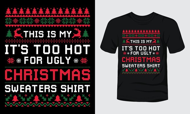 ESTA ES MI CAMISA DE SUDADERAS DE NAVIDAD QUE HACE DEMASIADO CALOR