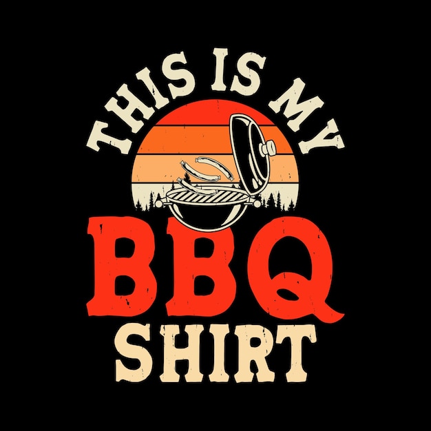 Vector esta es mi camiseta de barbacoa divertido amante de la barbacoa barbacoa retro vintage barbacoa chef diseño de camiseta