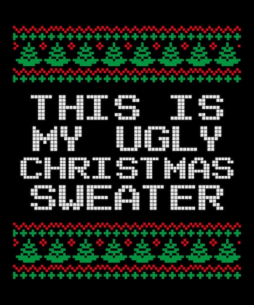 Esta es mi camiseta Ugly Christmas Sweater Chirstmas