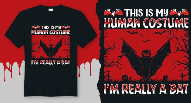 Este es mi disfraz humano soy realmente un murciélago, idea de camiseta para el mejor halloween