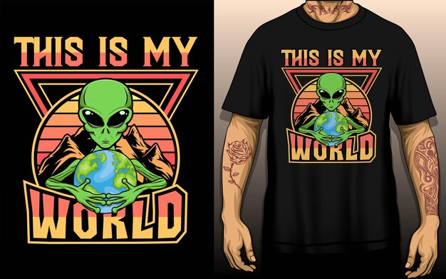 Este es mi mundo diseño de camiseta alienígena