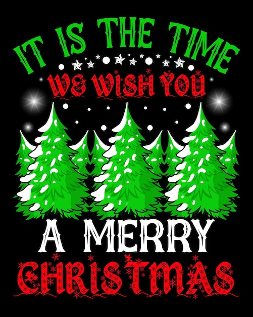 Es el momento en que le deseamos un diseño de camiseta de Feliz Navidad. Diseño de camiseta navideña para Navidad