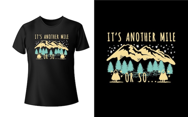 Es otra milla o tan camiseta para mountaineers