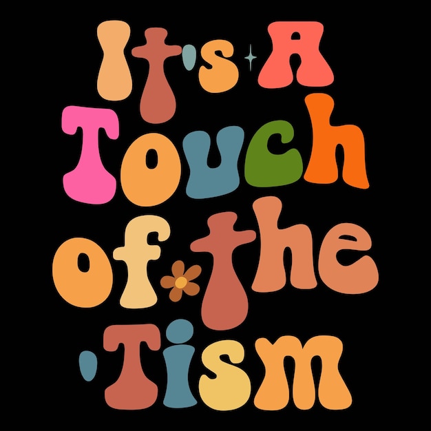 Es un toque de la Tism