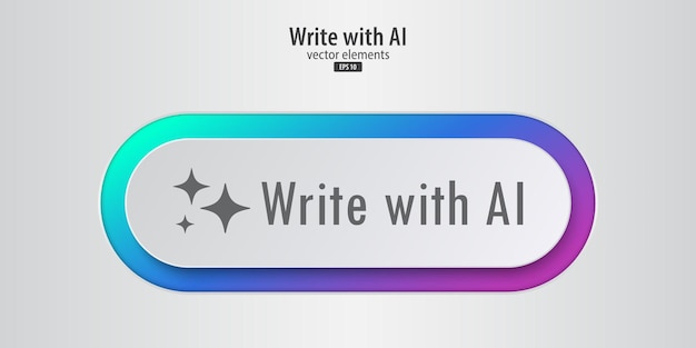 Escribe con botón de IA Botón blanco tiene luces de neón con texto de escritura con IA Diseño de neoporfismo 3D para interfaz de sitio web de la aplicación y aplicación móvil Tecnología de inteligencia artificial Ilustración vectorial