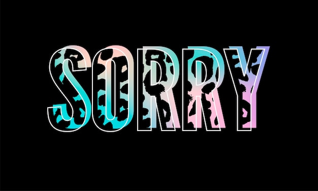 Eslogan Sorry Cool frase vector gráfico Imprimir moda rotulación caligrafía