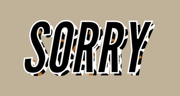 Eslogan Sorry Cool frase vector gráfico Imprimir moda rotulación caligrafía