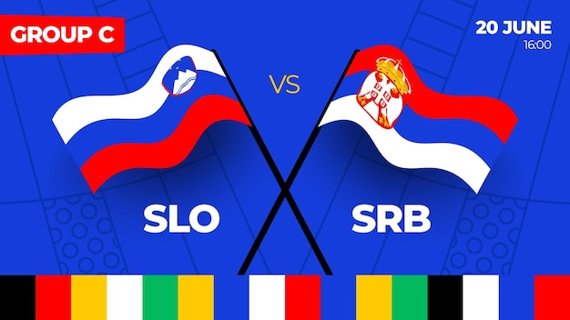 Eslovenia vs Serbia fútbol 2024 partido contra 2024 partido de campeonato de la fase de grupos contra equipos intro fondo deportivo competición de campeonato