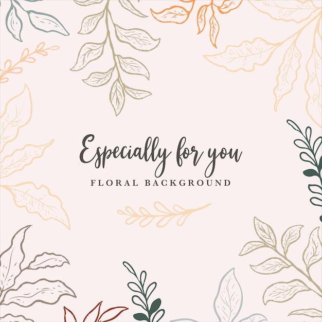 Especialmente para usted - Fondo floral