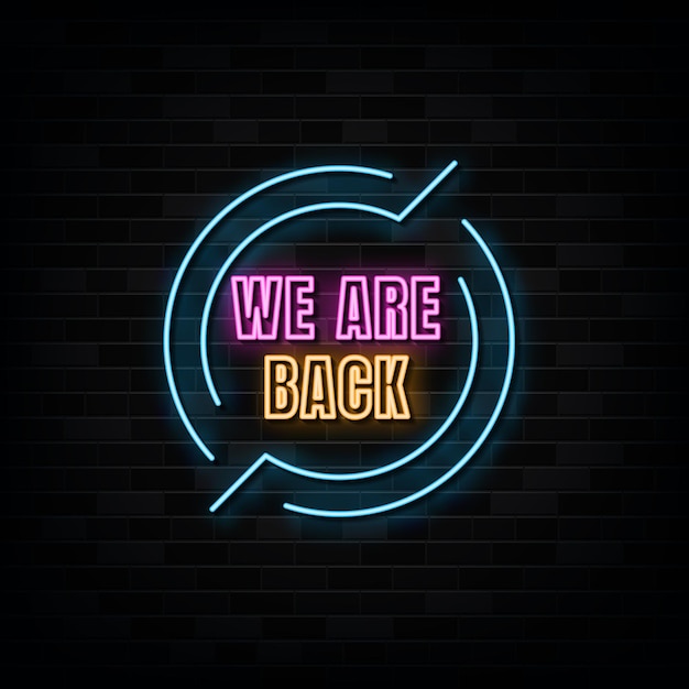 Estamos de vuelta Neon Señales de estilo Vector de texto