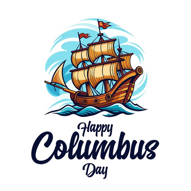 Estandarte patriótico del Día de Colón con exploración marítima y tipografía de barcos antiguos