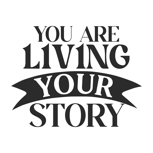 Estás viviendo tu historia