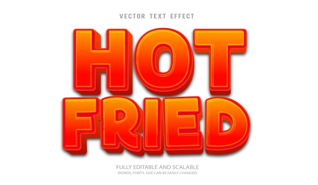 Estilo 3d vectorial de efecto de texto editable frito caliente