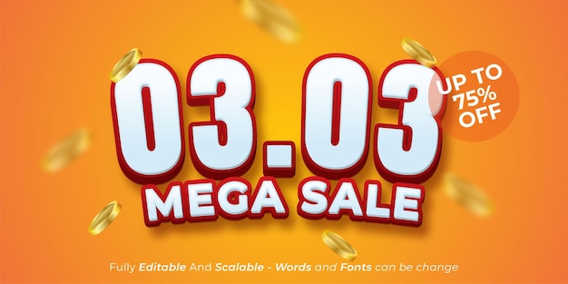 Estilo de texto 3d editable 0303 oferta especial de mega venta adecuada para el banner de venta del día de compras en línea
