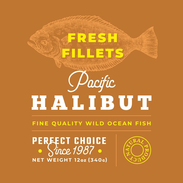 Etiqueta de Calidad Premium de Filetes Frescos. Diseño de envases de pescado de vector abstracto. Tipografía retro con bordes y fondo de silueta de halibut del Pacífico dibujado a mano.