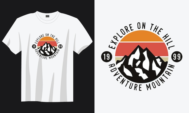 explorar en la colina tipografía vintage retro montaña cámping senderismo eslogan diseño de camiseta