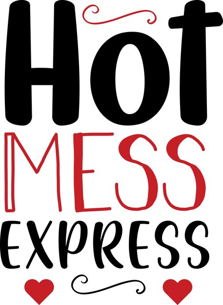 El expreso de Hot Mess
