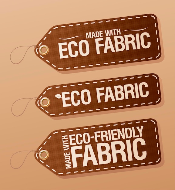 Fabricado con etiquetas de tela ecológica.