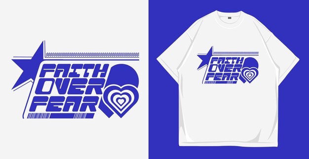 Fe sobre el miedo cristiano diseño de camiseta Y2K