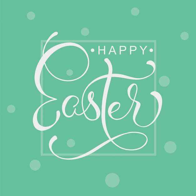 Felices palabras de Pascua en el marco de fondo verde Letras de caligrafía