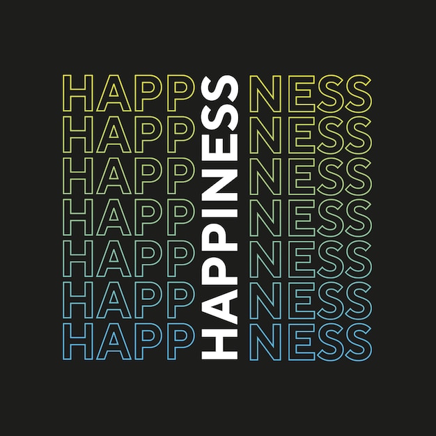 Felicidad efecto de texto simple diseño de camiseta de tipografía colorida profesional para imprimir