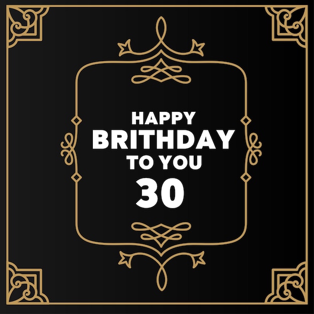 Vector feliz 30 cumpleaños diseño de lujo moderno para tarjetas de felicitación, tarjeta de cumpleaños, tarjeta de invitación.