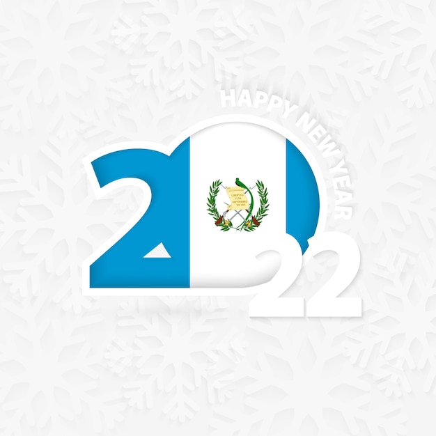 Vector feliz año nuevo 2022 para guatemala sobre fondo de copo de nieve.