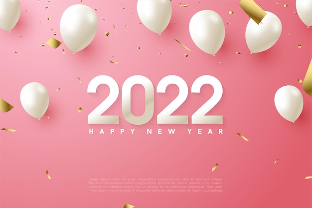 Feliz año nuevo 2022 con números y globos.